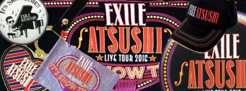 「EXILE ATSUSHI LIVE TOUR 2016 “IT’S SHOW TIME!!”」ツアーグッズ入荷です！