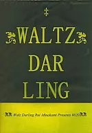  WALTZ DARLING 