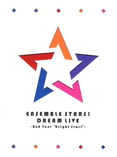 あんさんぶるスターズ! DREAM LIVE -2nd Tour ”Bright Star!”-