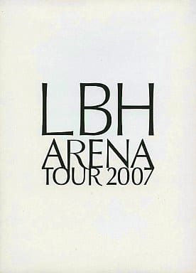 LBH　ARENA　TOUR　2007 DVD