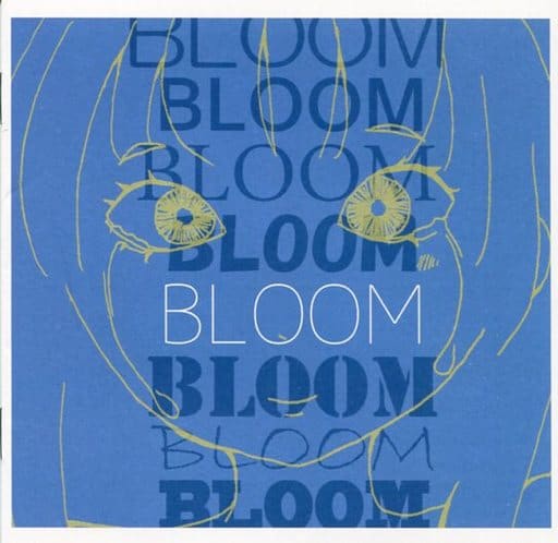 BLOOM / ヘルニア BLOOM / ヘルニア