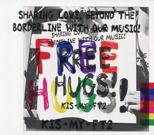 Kis-My-Ft2 FREE HUGS!