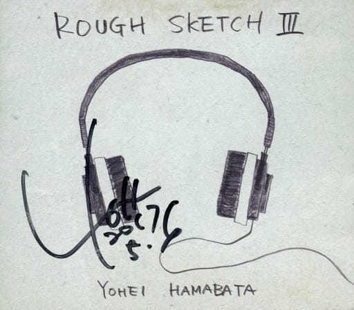 浜端ヨウヘイ / ROUGH SKETCH III(サイン入り) 浜端ヨウヘイ / ROUGH SKETCH III(サイン入り)