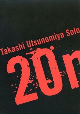 駿河屋 -<中古>宇都宮隆 / Takashi Utsunomiya Solo 20th Anniversary