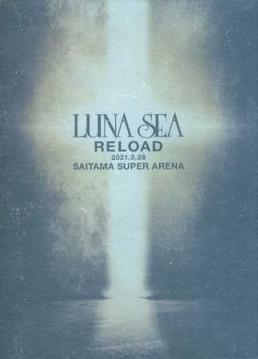 LUNA SEA/RELOAD 2021.3.28 SAITAMA SUPER ARENA/Blu-ray/ルナシー LUNA SEA/RELOAD 2021.3.28 SAITAMA SUPER ARENA/Blu-ray/ルナシー