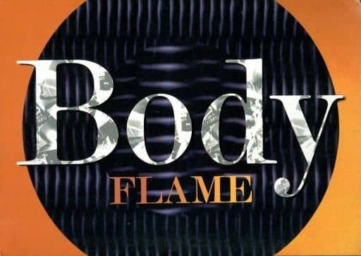 <> バンドスコア BODY/FLAME <> バンドスコア BODY/FLAME