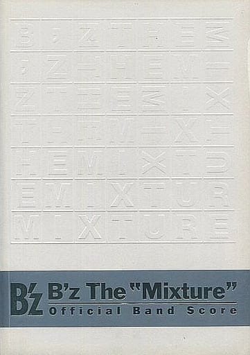 駿河屋 - 【買取】<<邦楽>> B'z B'z The Mixture Official Band Score