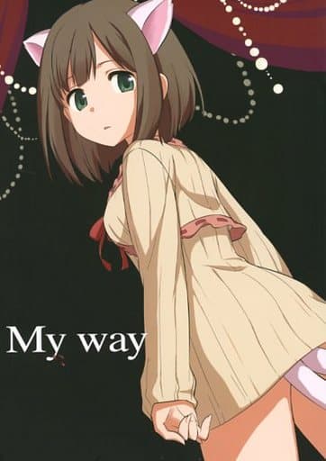 　シンデレラガールズ(アイマス) My way / 哀れなウサギ