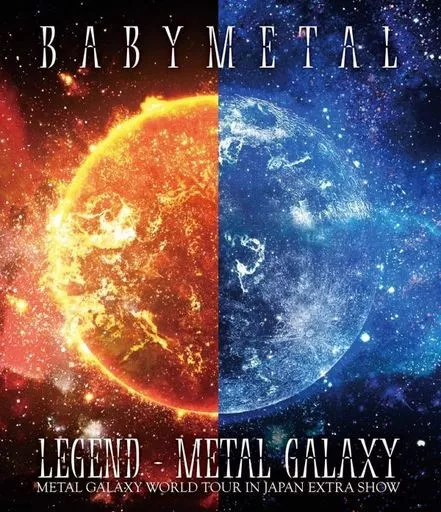 BABYMETAL / BABYMETAL LEGEND - METAL GALAXY METAL GALAXY WORLD TOUR IN JAPAN EXTRA SHOW [通常盤]