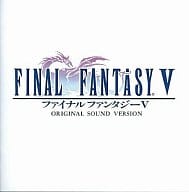 FINAL FANTASY V ORIGINAL SOUND VERSION