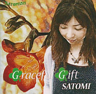 SATOMI / Graceful Gift