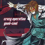 good-cool/crazy operation