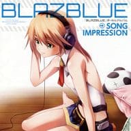 BLAZBLUE VOCAL ALBUM 『SONG IMPRESSION』