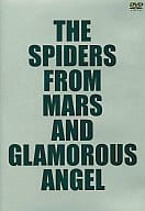 THE SPIDERS FROM MARS AND GLAMOROUS ANGEL