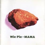 MAMA / Wie Pie(廃盤)