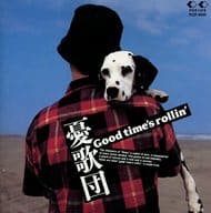 憂歌団 / Good time’s rollin’