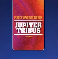 レッド・ウォーリアーズ / JUPITER TRIBUS