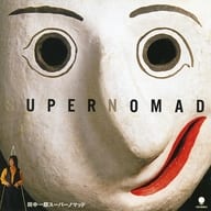 田中一郎スーパーノマッド / SUPER NOMAD～OUR GENERATION～(廃盤)