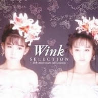 Wink / SELECTION -WINK 25TH ANNIVERSARY SELF SELECTION