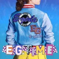 E-girls / E.G.TIME[CDのみ]