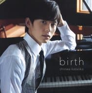 片岡信和 / birth[初回限定盤]