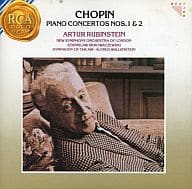 アルトゥール・ルービンシュ/(廃盤)ショパン：ピアノ協奏