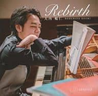 大内暢仁 / Rebirth