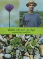 <<園芸>> Derek Jarman’s garden With photographs by Howard Sooley