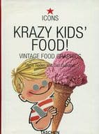 <<洋書>> KRAZY KIDS FOOD! / Steve Roden