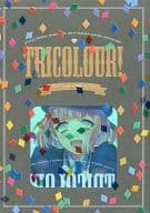 <<うたの☆プリンスさまっ ♪>> 【アンソロジー単品】TRICOLOUR!  （七海春歌） / pez.