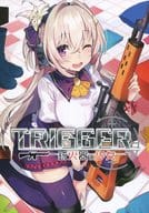 <<オリジナル>> TRIGGER 銃火器と少女 / メロンブックス