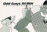 <<その他アニメ・漫画>> Odd Guys REMIX （オールキャラ） / ふくろう屋