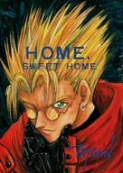 <<トライガン>> HOME．Sweet Home / 小西和美 （ウルフウッド、ヴァッシュ、メリル、他） / SEEKERS