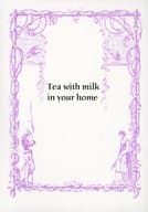 <<ゴーストハント>> Tea with milk in your home / 師走朔 （渋谷一也×谷山麻衣） / umbra in luce