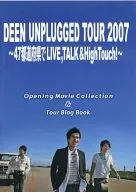 DEEN / DEEN UNPLUGGED TOUR 2007 Opening Movie Collection ＆ Tour Blog Book